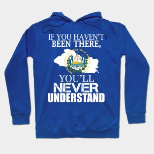 El Salvador you’ll never understand map Hoodie